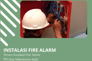Harga Instalasi Fire Alarm System Terbaik di Jakarta: Keamanan Terjamin Tanpa Kompromi