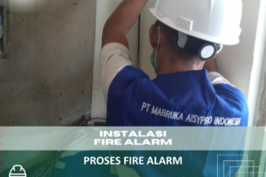 Harga Instalasi Fire Alarm Jakarta
