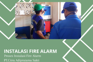 Kontraktor Instalasi Fire Alarm Berpengalaman di Jakarta