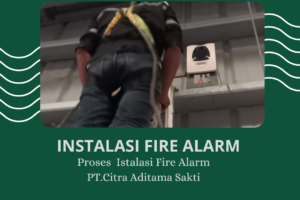 Jasa Instalasi Fire Alarm Semi Addressable Murah di Jakarta: Solusi Terbaik untuk Keamanan Anda